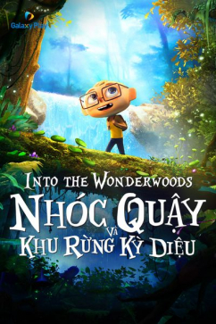 Nhóc Quậy Và Khu Rừng Kỳ Diệu