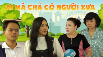 Ai Mà Chả Có Người Xưa _CAME