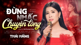 Đừng Nhắc Chuyện Lòng