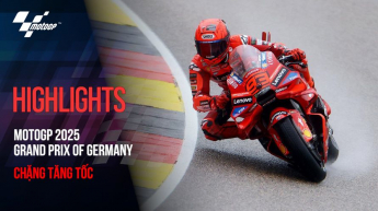 
MotoGP 2025 Grand Prix of Germany - Chặng Tăng Tốc
