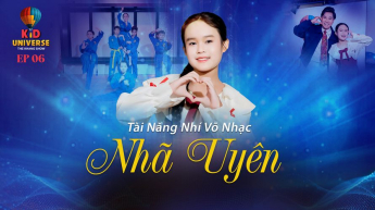 The Khang Show - Kid Univeser - Tập 6: Bé Nhã Uyên